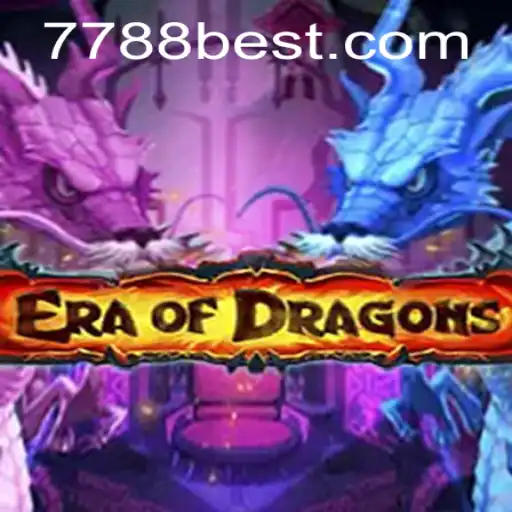Discover the Mystical World of EraOfDragons with 7788bet.COM