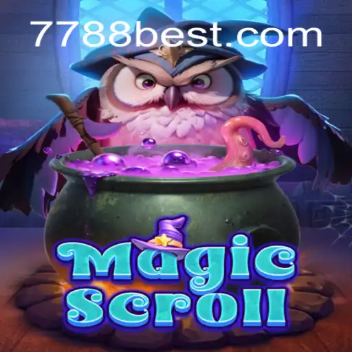 MagicScroll: A New Era of Gaming with 7788bet.COM