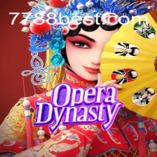 OperaDynasty: A New Era in Gaming with 7788bet.COM